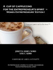  A Cup of Cappuccino for the Entrepreneur's Spirit